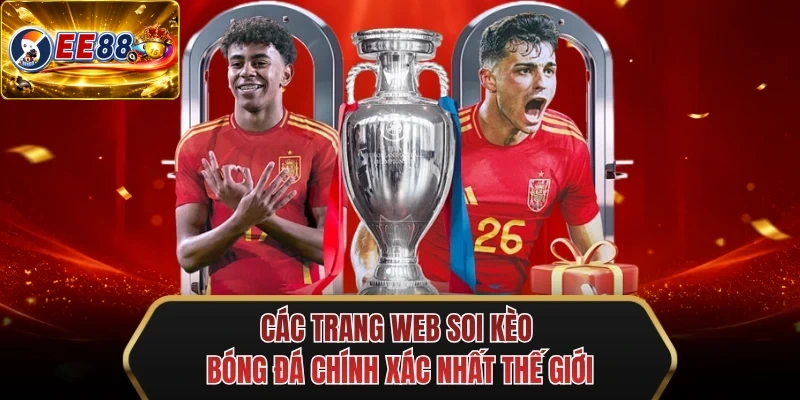 cac trang web soi keo bong da chinh xac nhat the gioi
