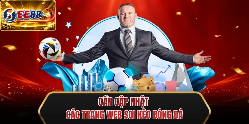 can cap nhat cac trang web soi keo bong da