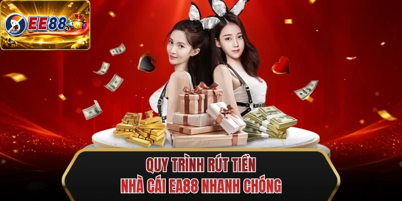 quy trinh rut tien nha cai ee88 nhanh chong