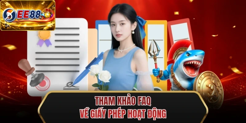 tham khao faq ve giay phep hoat dong