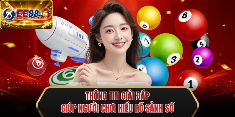 thong tin giai dap giup nguoi choi hieu ro sanh so thong tin giai dap giup nguoi choi hieu ro sanh so