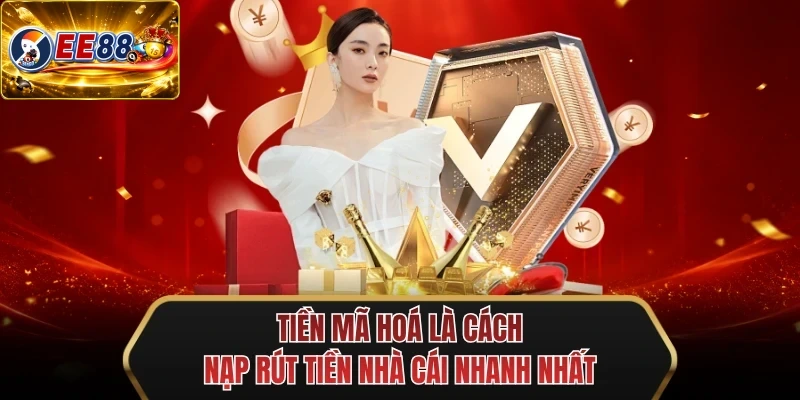 tien ma hoa la cach nap rut tien nha cai nhanh nhat