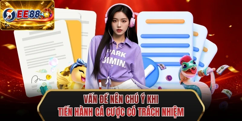 van de nen chu y khi tien hanh ca cuoc co trach nhiem van de nen chu y khi tien hanh ca cuoc co trach nhiem