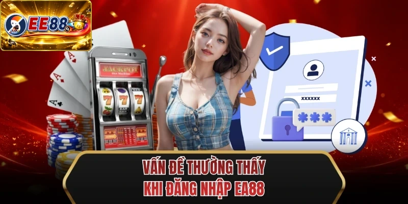 van de thuong thay khi dang nhap ee88